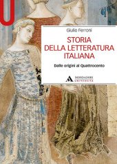 book Storia della letteratura italiana. Dalle origini al Quattrocento