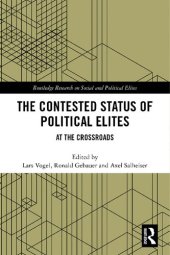 book The Contested Status of Political Elites: At the Crossroads