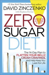 book Zero Sugar Diet: The 14-Day Plan to Flatten Your Belly, Crush Cravings, and Help Keep You Lean for Life