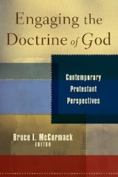 book Engaging the Doctrine of God: Contemporary Protestant Perspectives