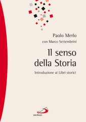 book Il senso della storia. Introduzione ai libri storici