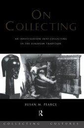 book On Collecting: An Investigation into Collecting in the European Tradition