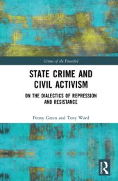 book State Crime and Civil Activism: On the Dialectics of Repression and Resistance