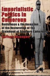 book Imperialistic Politics in Cameroun: Resistance & the Inception of the Restoration of the Statehood of Southern Cameroons