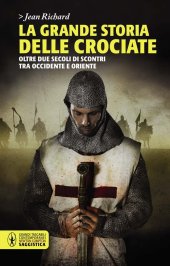 book La grande storia delle crociate