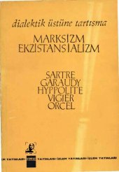 book Dialektik Üstüne Tartışmalar: Marksizm Ekzistansializm