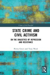 book State Crime and Civil Activism: On the Dialectics of Repression and Resistance