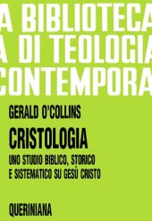 book Cristologia. Uno studio biblico, storico e sistematico su Gesù Cristo