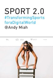 book Sport 2.0: Transforming Sports for a Digital World