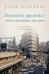 book Dzienniki japońskie. Zapiski z roku Królika i roku Konia