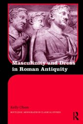 book Masculinity and Dress in Roman Antiquity