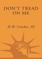 book Don't Tread on Me: A 400-Year History of America at War, from Indian Fighting to Terrorist Hunting