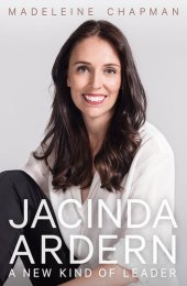 book Jacinda Ardern: A New Kind of Leader