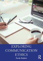 book Exploring Communication Ethics: A Socratic Approach