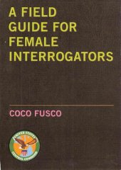 book A Field Guide for Female Interrogators