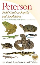 book Peterson Field Guide to Reptiles and Amphibians of Eastern and Central North America, Fourth Edition