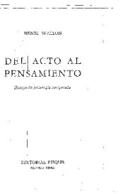 book DEL ACTO AL PENSAMIENTO. ENSAYOS DE PSICOLOGÍA COMPARADA