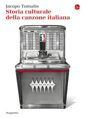 book Storia culturale della canzone italiana