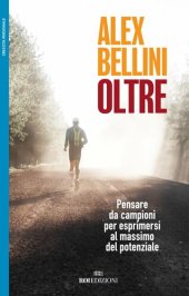 book Oltre: Pensare da campioni per esprimersi al massimo del potenziale (Italian Edition)