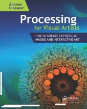 book Processing for Visual Artists: How to Create Expressive Images and Interactive Art