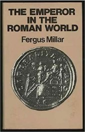 book The Emperor in the Roman World: 31 BC-AD 337