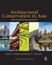 book Architectural Conservation in Asia: National Experiences and Practice