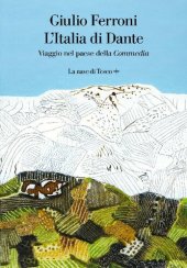 book L'Italia di Dante. Viaggio nel paese della Commedia