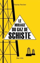 book Le Mirage du gaz de schiste