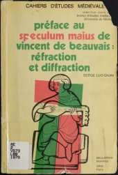 book Préface au Speculum maius de Vincent de Beauvais : réfraction et diffraction