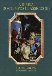 book A Igreja dos Tempos Clássicos (II): A Era dos Grandes Abalos