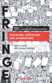 book Socialism, Capitalism and Alternatives: Area Studies and Global Theories