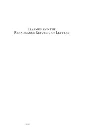 book Erasmus and the Renaissance Republic of Letters: Proceedings of a Conference to Mark the Centenary of the Publication of the First Volume of Erasmi ... Christi College, Oxford, 5-7 September 2006