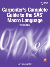 book Carpenter's Complete Guide to the SAS Macro Language, Third Edition