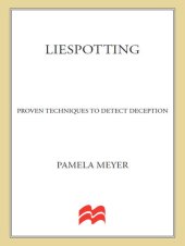 book Liespotting: Proven Techniques to Detect Deception