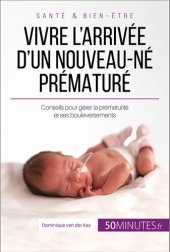 book Vivre l'arrivée d'un Nouveau-Né Prématuré