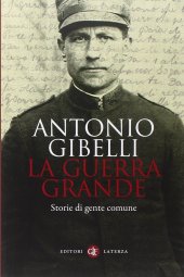 book La guerra grande. Storie di gente comune