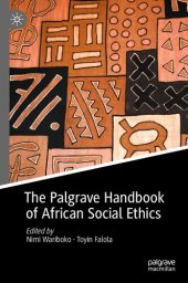 book The Palgrave Handbook of African Social Ethics