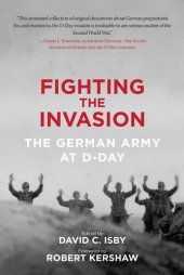 book Fighting the Invasion: The German Army at D-Day