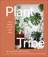 book Plant Tribe: Living Happily Ever After with Plants