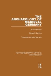 book The Archaeology of Medieval Germany: An Introduction