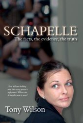 book Schapelle: The Facts, the Evidence, the Truth