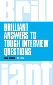 book Brilliant Answers to Tough Interview Questions (Brilliant Business)