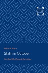 book STALIN IN OCTOBER : the man who missed the revolution.