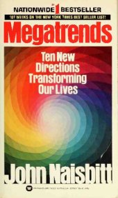 book Megatrends: Ten New Directions Transforming Our Lives