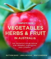 book Complete Book of Vegetables, Herbs and Fruit in Australia