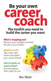 book Be Your Own Career Coach: The toolkit you need to build the career you want