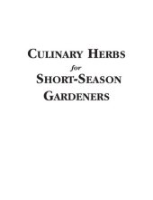 book Culinary Herbs for Short-season Gardeners