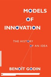 book Models of Innovation: The History of an Idea