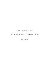 book The Works of Aleister Crowley (Collected Works of Aleister Crowley) Vol. One