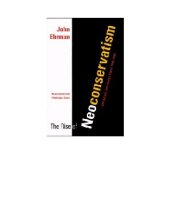 book The Rise of Neoconservatism - Intellectuals and Foreign Affairs 1945–1994